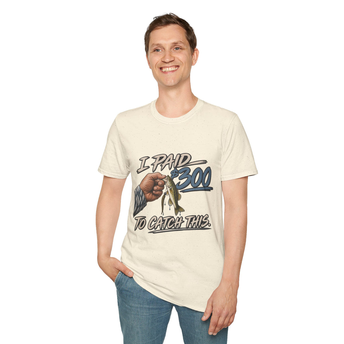 "I Paid $300 To Catch This" Fishing Tee