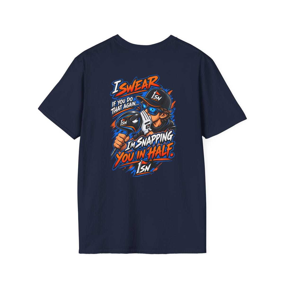 I'll Snap you in half OneStickNation T Shirt