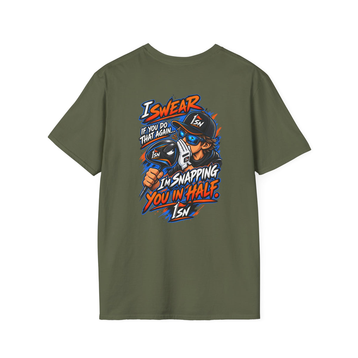 I'll Snap you in half OneStickNation T Shirt