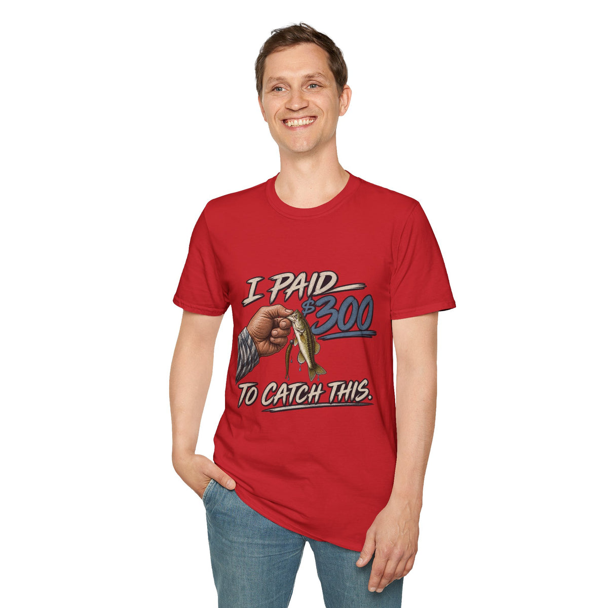 "I Paid $300 To Catch This" Fishing Tee